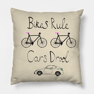 Bikes Rule Cars Drool Pillow