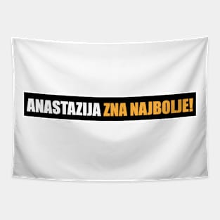 Anastazija zna najbolje! Tapestry