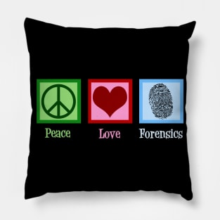 Peace Love Forensics Pillow