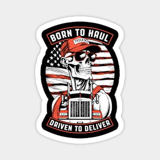 Skeleton Trucker Born To Haul Truck Driver Big Rig USA Flag Magnet