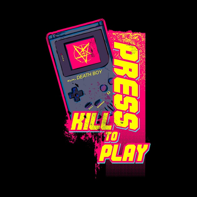 Kill to Play by visionvortex