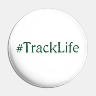 #TrackLife Green Pin