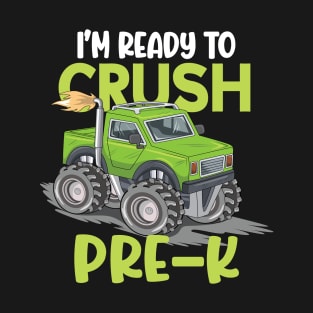 Kids I'm Ready To Crush Pre-K Monster Truck Prek T-Shirt