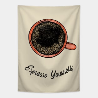 Espresso yourself Tapestry