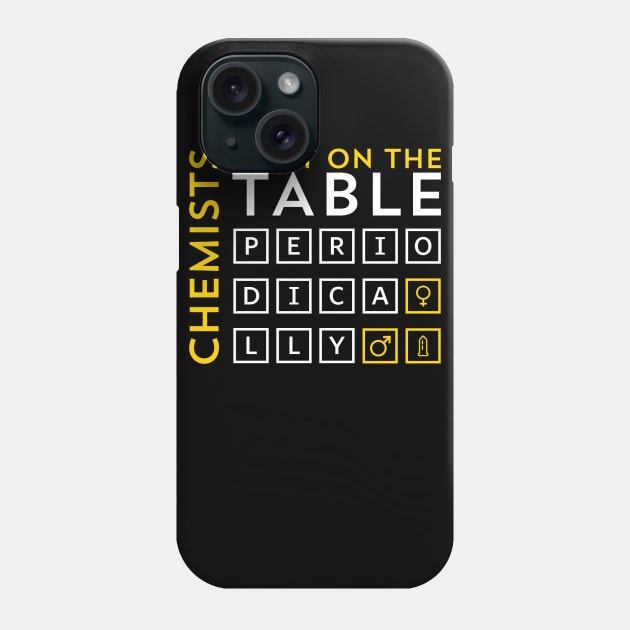 Chemist do it on the Table Phone Case by MYFROG