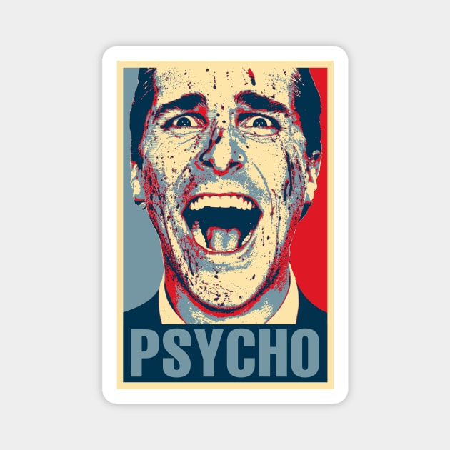 Psycho Hope 2 Magnet by TEEVEETEES