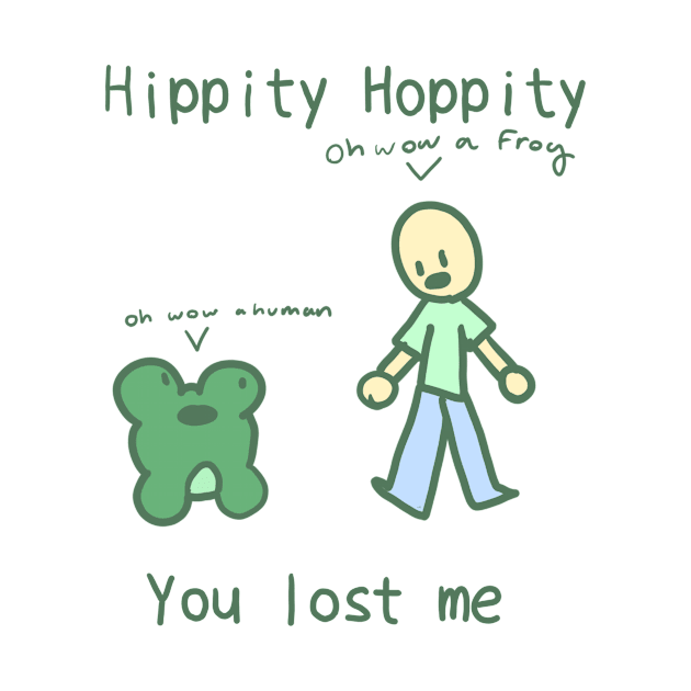 Hippity hoppity you lost me by Haphazardly-E