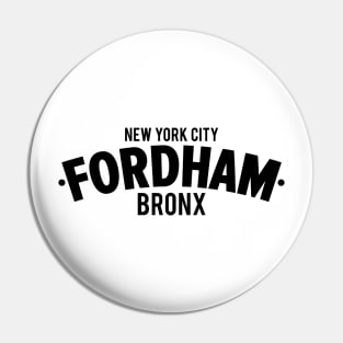 Fordham Bronx Modern Minimalistic Typography Design Pin