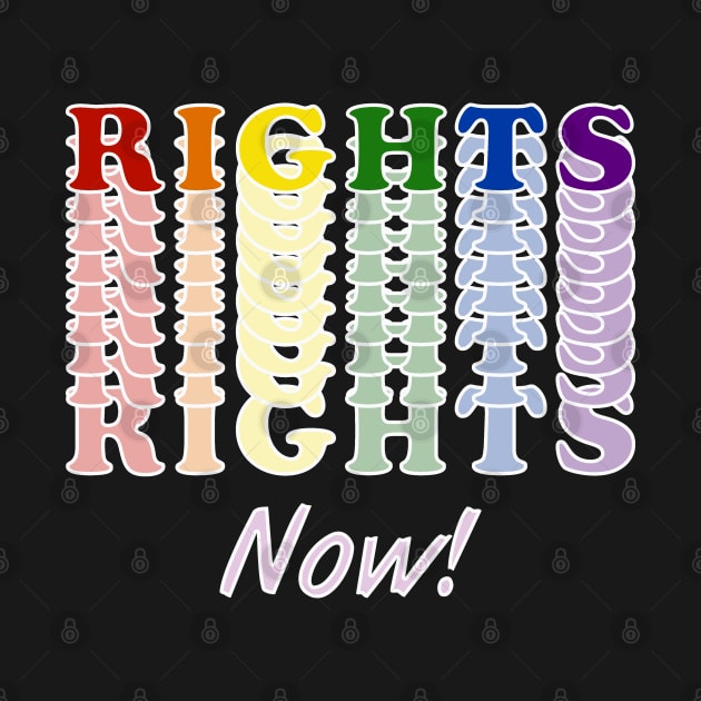 Rights, now! by Blacklinesw9