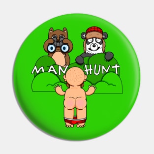 Manhunt Pin