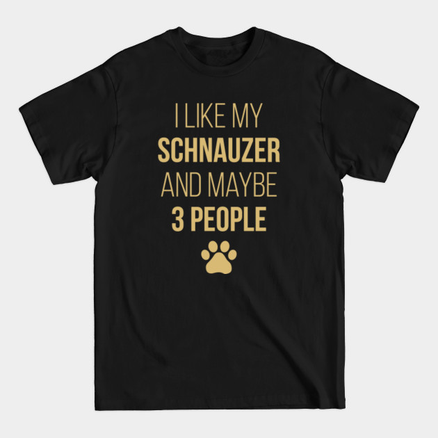 Miniature Schnauzer - Miniature Schnauzer - T-Shirt