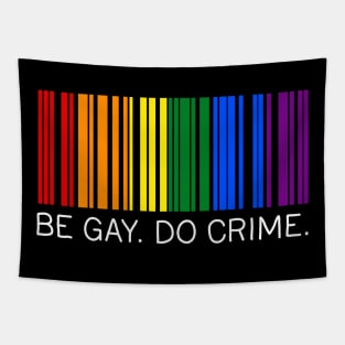 Be Gay Do Crime Tapestry