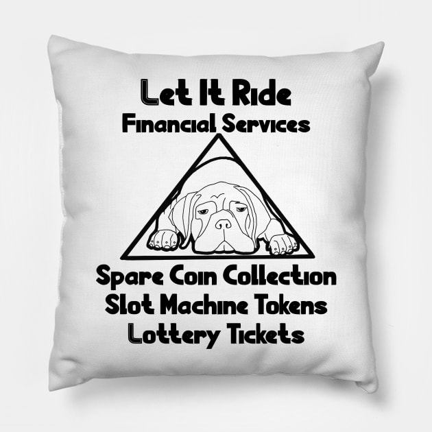 Let It Ride Pillow by Fun Tyme Designs