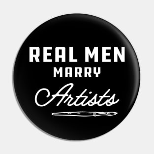 Artist - Real men marry artists Pin