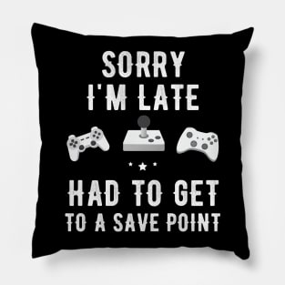 Sorry I'm late had to get to a save point Pillow