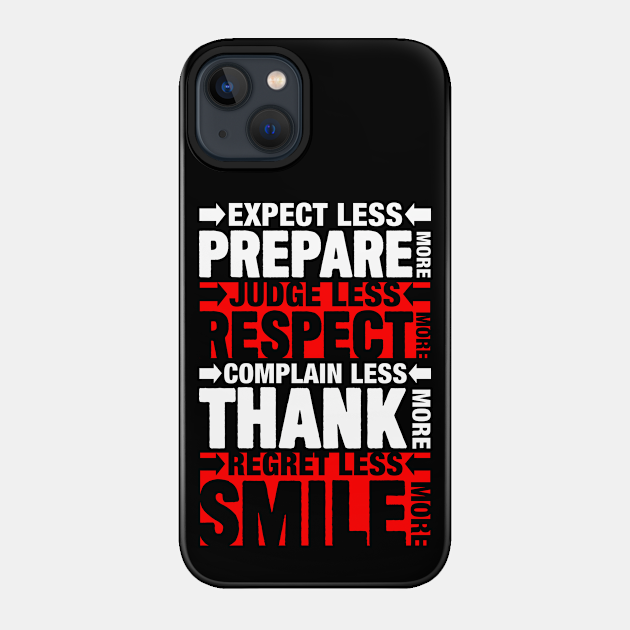 Complain less - Quotes - Phone Case