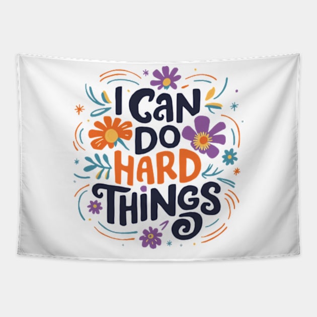 I Can Do Hard Things Tapestry by style flourish