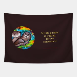 Love mantra with otters Tapestry