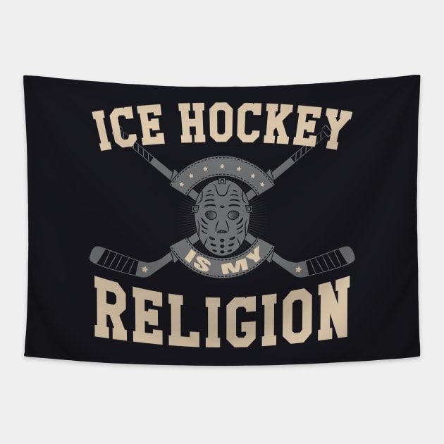 Ice Hockey is my Religion Tapestry by Foxxy Merch