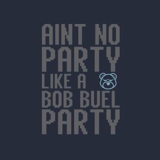 Aint No Party (Alt) T-Shirt