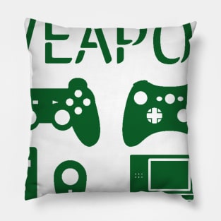 Choose your weapon/gaming meme #1 Pillow