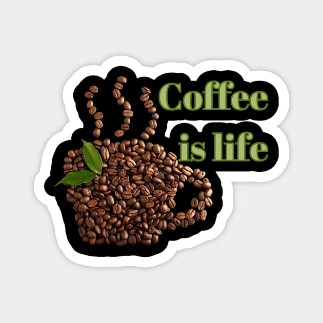 Coffee is Life - Kaffee Bohnen Becher Magnet by Maggini Art