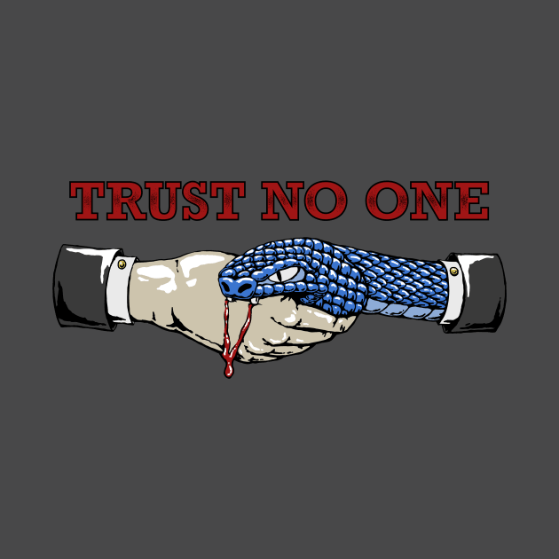 Trust no one by Zek1313