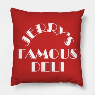 Jerry's Famous Deli Pillow