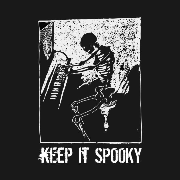 Keep It Spooky - Vintage Skeleton - Piano Player by CoolandCreative