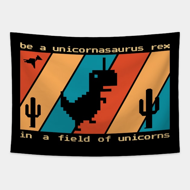 Be A Unicornasaurus Rex In A Field Of Unicorns Tapestry by area-design