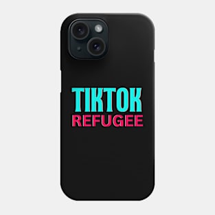 Tiktok Refugee Phone Case