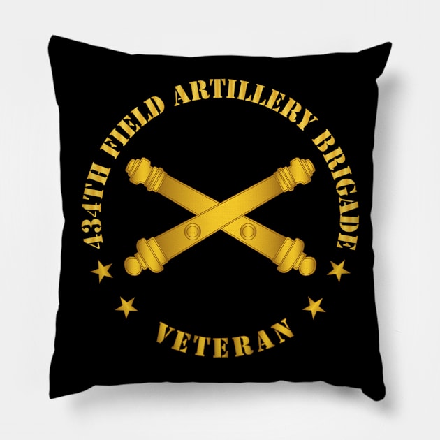 434th Field Artillery Bde w Branch - Vet wo BackGrnd Pillow by twix123844