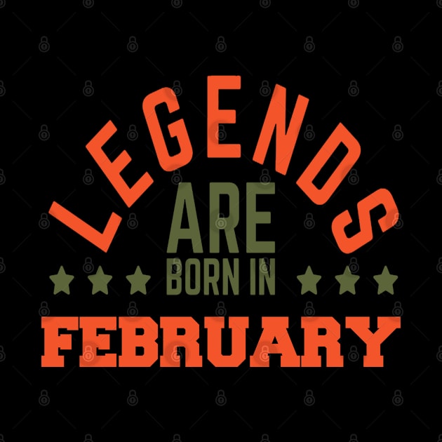 Legends Are Born In February by BambooBox