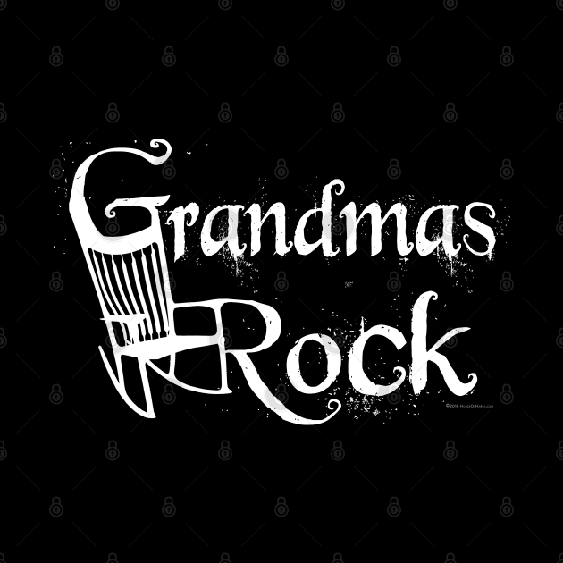 Grandmas Rock by House_Of_HaHa