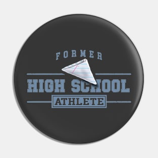 Former High School Athlete Pin