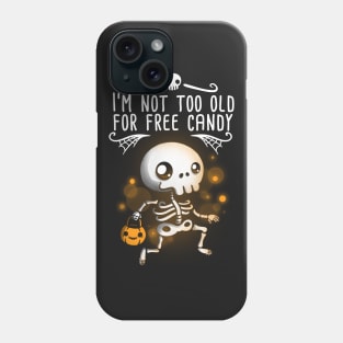 Not too old for free candy Phone Case