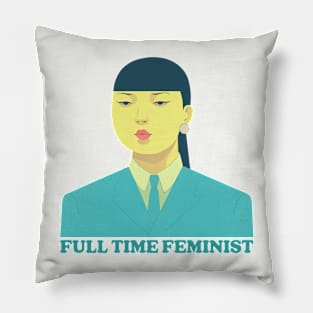 Full Time Feminist Pillow