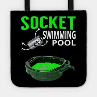 Socket Swimming Pool Tuner Mechanic Car Lover Enthusiast Funny Gift Idea Tote