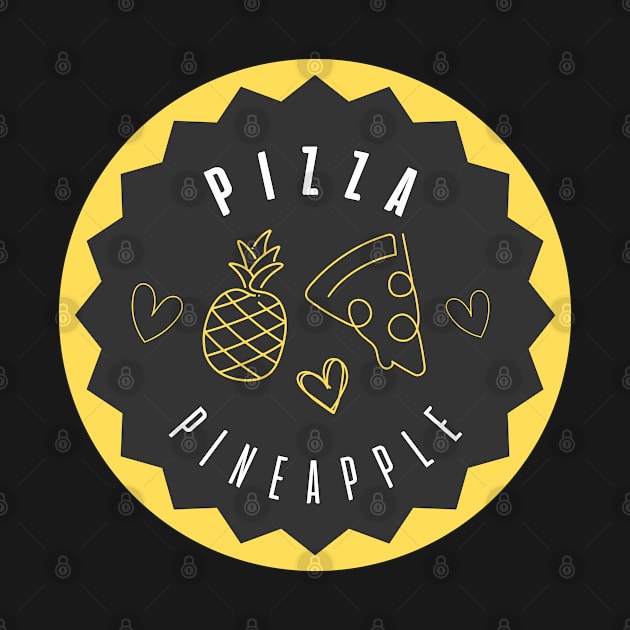 Pizza + Pineapple = Love ♥ by F-for-Fab