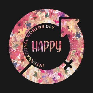 Happy International Womens Day T-Shirt