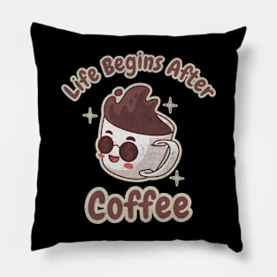 Life Begins After Coffee Coffee Mug Pillow