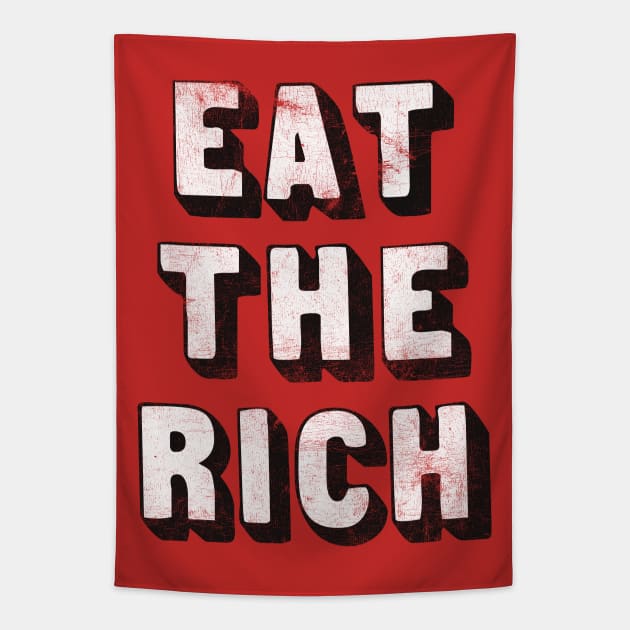 EAT THE RICH / Anti-Capitalist Design Tapestry by DankFutura