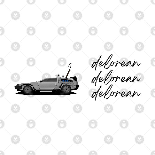 Delorean Delorean Delorean by simpledesigns