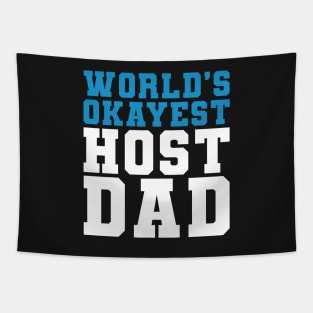 Host Dad Birthday Present World's Okayest Host Dad Tapestry