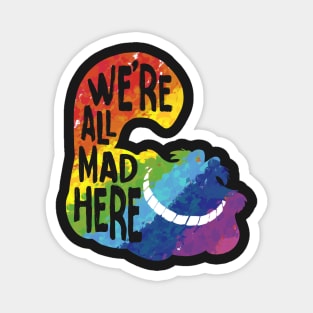 Alice we mad here rainbow black Magnet