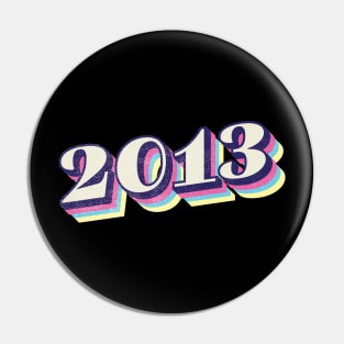 2013 Birthday Year Pin