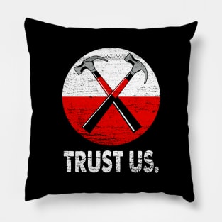 Trust Us Pink Floyd The Wall Vintage Hammers Pillow