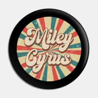 Circle Design Miley Proud Name Birthday 70s 80s 90s Cyrus Pin