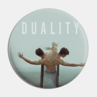 Duality text Pin