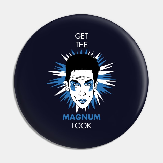 Get the Magnum look Pin by Olipop